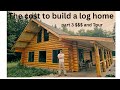 How much does it cost to build a Log Home in 2023?