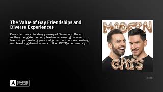 The Value of Gay Friendships and Diverse Experiences