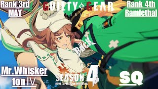 GGST➤Rank 3rd MAY / メイ [ Mr.WhiskertonⅣ ] vs Rank 4th Ramlethal / ラムレザル [ SQ ] Guilty Gear