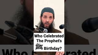 Who Celebrated The Prophet's ﷺ Birthday? | Dr. Abdulilah Lahmami #shorts #mawlid #islam #dawah