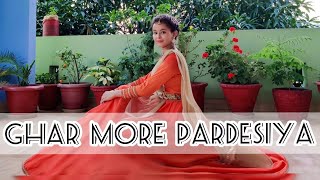 Ghar More Pardesiya||Classical dance cover||Kathak||Kalank||Madhuri Dixit|| Alia Bhatt