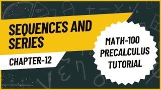 Chapter 12 | Sequences and Series | Arithmatic and Geometric Sequences