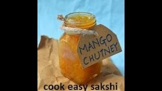 How to make Kachhe aam ki khati meethi chutney / Kache Aam ka Guramba | Aam ki launji