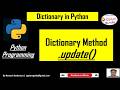 Python Dictionary #6 | update() Method