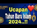 Ucapan Tahun Baru Islam 2024/1446 Hijriah...!! Video Ucapan Tahun Baru Islam 2024