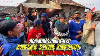 Ada Mang Uwil Guys ❗️❗️Ngareak Bade Ka tempat 💥 Sinar Karuhun Di Buah dua