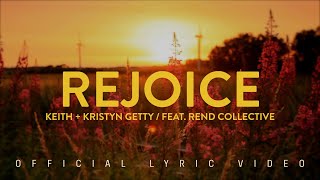 Keith & Kristyn Getty, Rend Collective - Rejoice