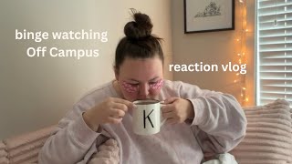 i'm back and i'm watching Off Campus