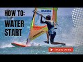 HOW TO: Water Start. Windsurfing tuition