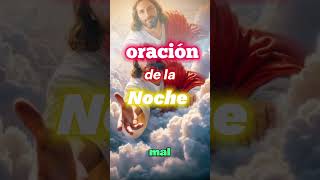 Oración de la noche #mensaje #fé🙏#paratiiiiiiiiiiiiiiiiiiiiiiiiiiiiiii#diosamor💕 #buenasnoches