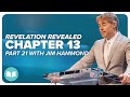 The False Prophet And The Great Deception | Revelation Revealed 21 | Rev 13:8-18 | Jim Hammond | LW