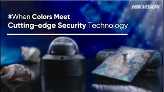 Hikvision Network Cameras with ColorVu 3.0 | When Colors Meet Cutting-edge Security Technology