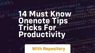 14 must know onenote tips tricks for productivity