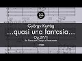 György Kurtág - ...quasi una fantasia..., Op. 27(1988)