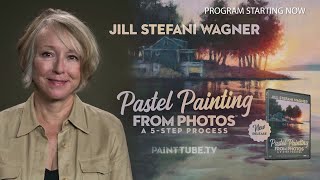 Jill Stefani Wagner: Pastel Painting From Photos (Special Preview Premiere)