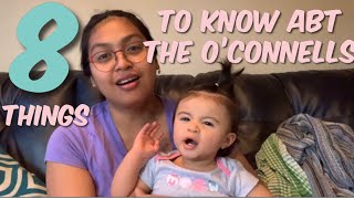 8 Things to know about Us | The O’Connell Family