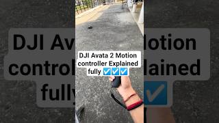 DJI Avata Motion Controller 3 Explained in One Video!