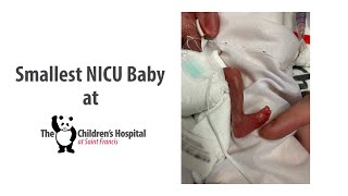 Smallest NICU Baby at The Children's Hospital at Saint Francis