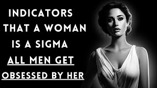 11 Signs You Are A Sigma Female - The Rarest Women on Earth