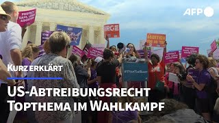 Kurz erklärt: Abtreibungsrecht als Topthema im US-Wahlkampf | AFP