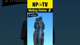 Mating Statue ll NP tv #shorts #india #hindicountdown #mate