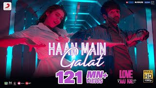 Haan Main Galat (fast) 1 hr loop- Love Aaj Kal | Kartik, Sara | Pritam | Arijit Singh | Shashwat