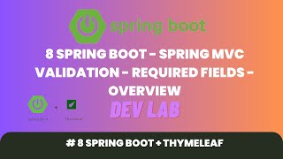 Spring Boot Spring MVC Validation Required Fields Overview