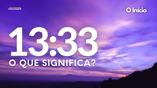 1333 - O Horário da Verdade que os Anjos Querem que Você Saiba