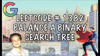 Google Coding Interview: Balance a Binary Search Tree