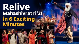 Relive Mahashivratri '21 in 6 Exciting Minutes