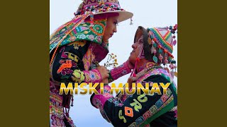 Miski Munay