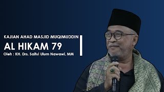 Kajian Bada Subuh Masjid Muqimuddin Kitab Al hikam 79