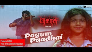 Pisasu Movie BGM | Pogum Paadhai BGM Keyboard Notes | The Imperfect Musician 🎼🎹🎤🎧