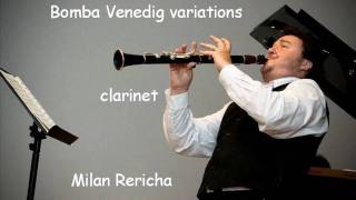 Clarinet Carnival of Venice variations - Milan Rericha