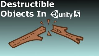 Unity 5 Tutorial Destructible Objects !!!!