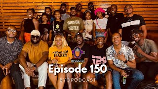 Episode 150 | Byopodcast | The Milestone episode