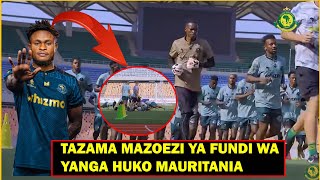 🔴#LIVE_ TAZAMA MAZOEZI YA FUNDI WA YANGA HUKO MAURITANIA