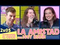 LA AMISTAD con IGGY RUBÍN | Estirando el chicle 2x05