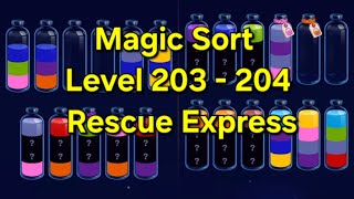 Magic Sort - Level 203 - 204 Rescue Express