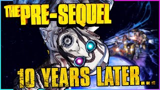 Borderlands: The Pre Sequel | 10 Years Later - A Retrospective