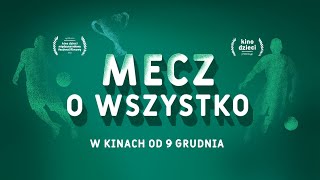 Mecz o wszystko | TEASER | w kinach od 9 grudnia