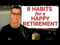 8 Retirement Habits That Lead To Happiness