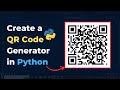 Step-by-Step Guide: QR Code Generator in Python!