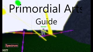 Primordial Arts Guide