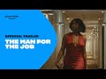 The Man For The Job - Official Trailer | Prime Video Naija