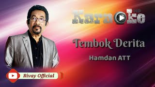 Karaoke Hamdan ATT Tembok Derita