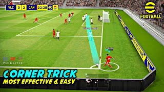Corner Taking Trick - Most Effective & Easy Way | eFootball 2023 Mobile