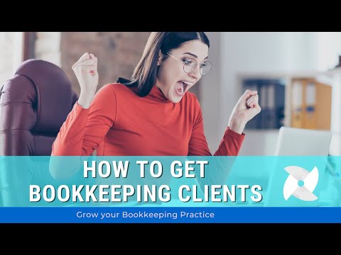 How to get bookkeeping clients How to get bookkeeping clients