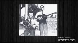 J.O. et Marcel LaMadeleine - La ronfleuse gigue (violon/violin)