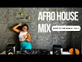 Afro House Mix | Afro to the world : Vol 4